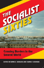 The Socialist Sixties - Preview