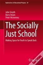 The Socially Just School