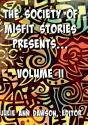 The Society Of Misfit Stories Presents - Preview