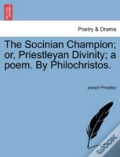 Capa do artigo The Socinian Champion; Or, Priestleyan D