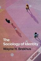 The Sociology Of Identity