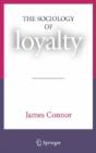 The Sociology Of Loyalty - Preview