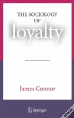 Capa do artigo The Sociology Of Loyalty