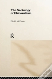 The Sociology Of Nationalism