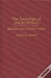 The Sociology Of Shoplifting