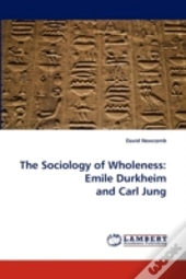 The Sociology Of Wholeness