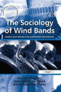 The Sociology Of Wind Bands - Preview