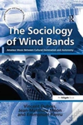The Sociology Of Wind Bands