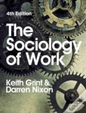 Capa do artigo The Sociology Of Work, Fourth Edition