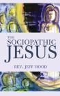 The Sociopathic Jesus - Preview