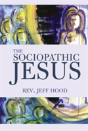 The Sociopathic Jesus - Preview