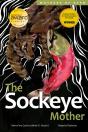 The Sockeye Mother - Preview