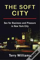 The Soft City
