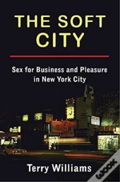 The Soft City