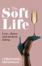 The Soft Life - Preview