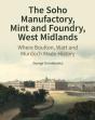 The Soho Manufactory, Mint And Foundry, West Midlands - Preview