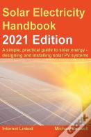 The Solar Electricity Handbook - 2021 Edition