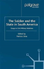 The Soldier And The State In South America - Preview