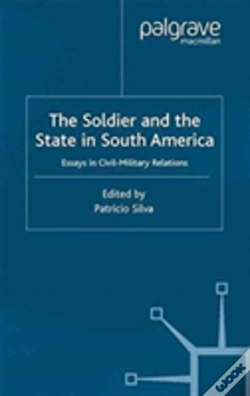 Capa do artigo The Soldier And The State In South America