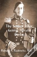 The Soldier Joker George Horatio Derby