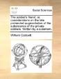The Soldier'S Friend; Or, Considerations - Preview