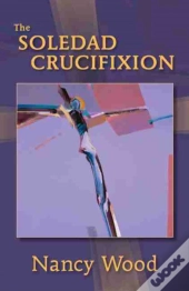The Soledad Crucifixion