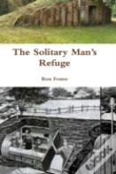 The Solitary Man'S Refuge