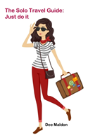 The Solo Travel Guide - Preview
