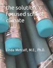 The Solution-Focused School Climate