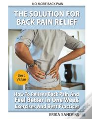 The Solution For Back Pain Relief