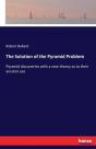 The Solution Of The Pyramid Problem - Preview