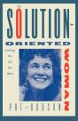 The Solution-Oriented Woman - Preview