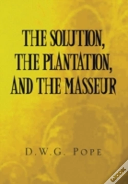 Capa do artigo The Solution, The Plantation, And The Masseur
