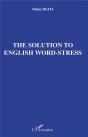 The Solution To English Word-Stress - Preview