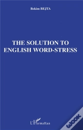 The Solution To English Word-Stress