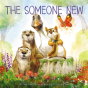 The Someone New - Preview