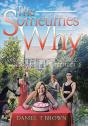 The Sometimes Why - Preview