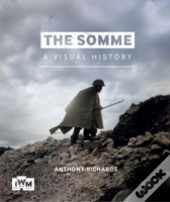 The Somme: A Visual History