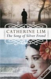 The Song Of Silver Frond