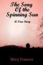 The Song Of The Spinning Sun: A True Sto - Preview