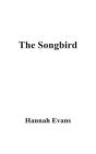 The Songbird - Preview