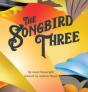 The Songbird Three - Preview