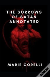 The Sorrows Of Satan Annotated