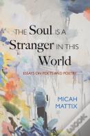 The Soul Is A Stranger In This World