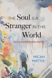 The Soul Is A Stranger In This World