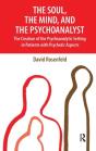 The Soul, The Mind, And The Psychoanalyst - Preview