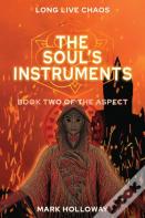 The Soul'S Instruments