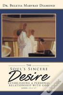 The Soul'S Sincere Desire
