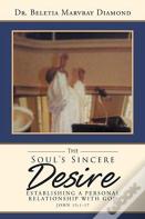 The Soul'S Sincere Desire
