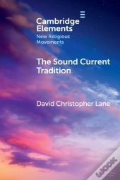 The Sound Current Tradition